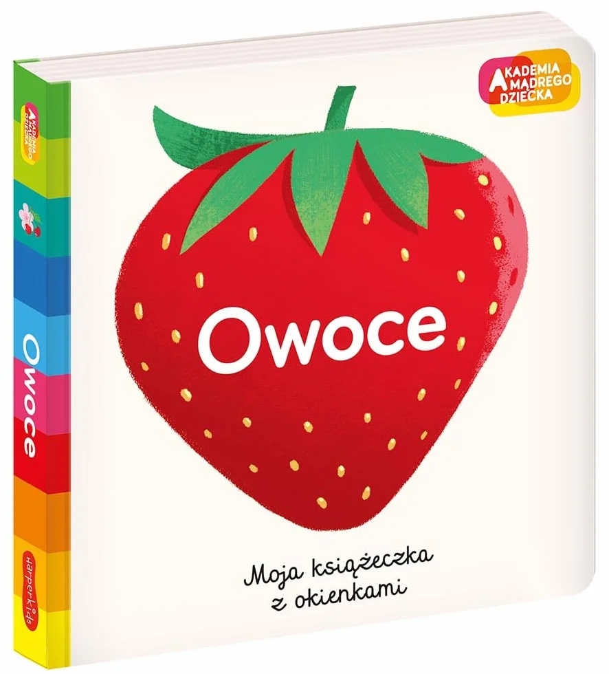 Owoce. Akademia mądrego dziecka. Moja książeczka z okienkami